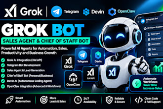 grok bot sales agent chief of staff bot grok telegram bot xai API devin openclaw