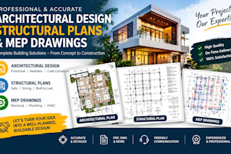 do architectural design, structural plans, and mep drawings