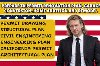 prepare tx permit renovation plan, garage conversion, home addition and remodels