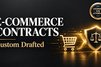 draft airtight e commerce business agreements as a US attorney