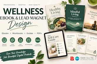design wellness ebook, lead magnet, workbook and PDF freebie and canva template
