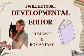 be a developmental editor for your romance or romantasy novel