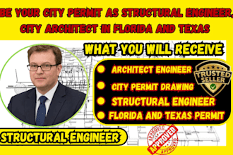 be your city permit as structural engineer, city architect in florida and texas