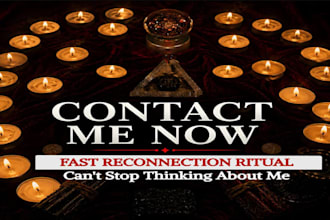 cast quick working contact me spell, text me, bring back ex, apology love spell