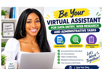 be your virtual assistant for data entry, web research and administrative tasks