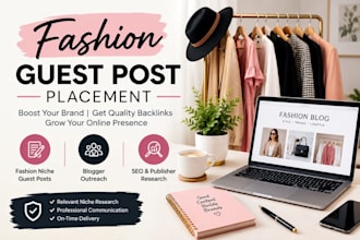 we provide fashion guest posting and blogger outreach
