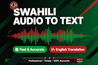 transcribe swahili audio to text and translate to english
