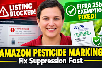 fix amazon pesticide marking and file fifra 25b exemption for asin reinstatemen