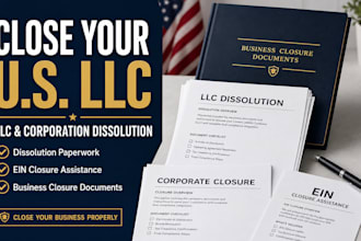 dissolve US llc or cancel corporation, close ein, llc reinstatement, amendment