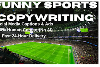 write funny and engaging sports copywriting or social media content