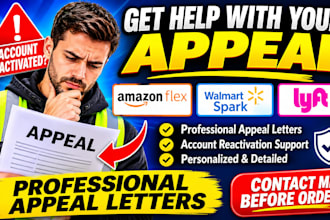 prepare account review requests for amazon flex, walmart spark, lyft