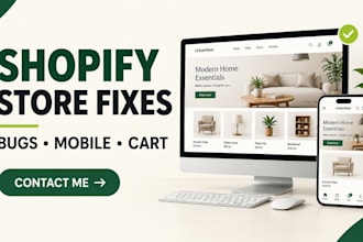 fix shopify bugs, customize liquid themes and optimize cart and checkout