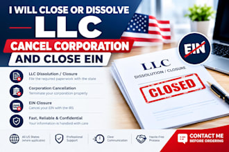 dissolve or close llc, cancel corporation and close ein