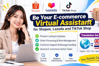 be your e commerce virtual assistant for shopee lazada and tiktok shop