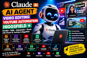 claude ai agent claude video editing claude youtube automation claude higgsfield
