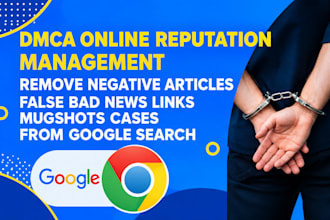remove negative articles false bad news links mugshots cases