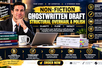 do a structural overhaul, rewriting, and polish of ghostwritten books