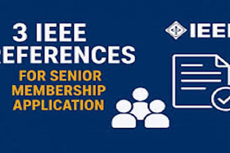 provide ieee senior fellow references for your application
