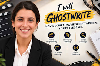 ghostwrite movie script, screenplay movie script writing, script feedback