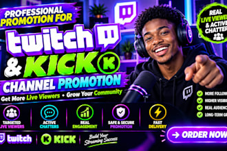 promote your twitch, kick channel promotion, real viewers for affiliate