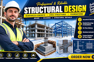 design reinforced concrete structures, steel structures, foundations, beams