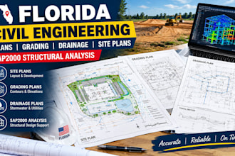 florida civil site plans grading plans, drainage plans and sap2000 models