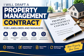 draft a property management contract for landlords and managers