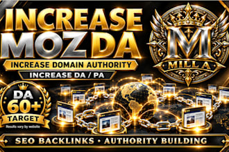 do moz da, domain authority, da pa, da to 60 plus increasing