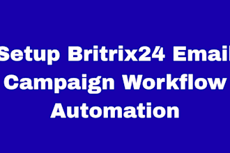 setup britrix24 CRM workflow automation