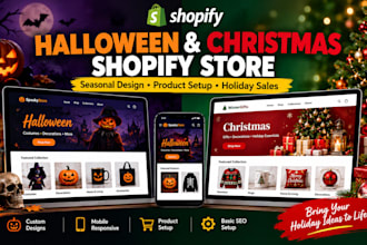 design a halloween or christmas shopify store