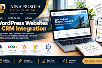 build wordpress websites and integrate zoho, hubspot, gohighlevel CRM