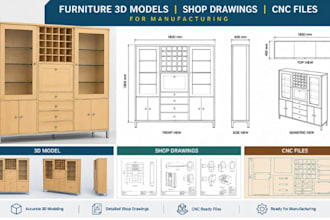 create furniture 3d models, shop drawing, and cnc files for manufacturing
