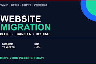 migrate and clone framer weweb shopify wordpress websites