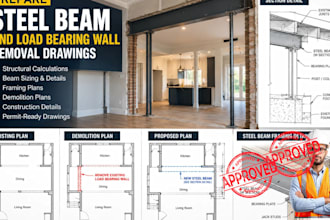 prepare steel beam and load bearing wall removal drawings