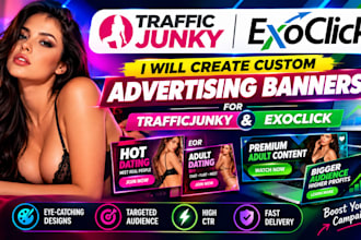 create custom advertising banners for trafficjunky and exoclick