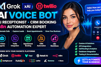 grok xai voice bot twilio ai receptionist CRM booking n8n automation expert API