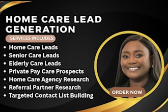 generate home care leads, senior care leads, and elderly care leads