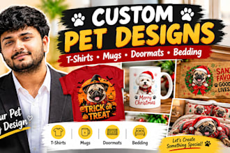 create custom pet designs for mugs, pillows, doormats and bedding
