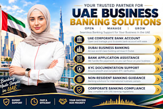 assist with uae corporate bank account applications and business banking