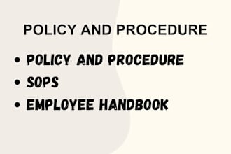 write policy and procedure manual for you healthcare company