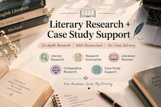 provide literary research and case study support