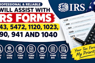 assist with irs forms 843, 5472, 1120, 941 and 1040