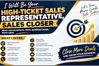 be your high ticket sales representative, sales closer