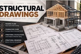 create structural drawings framing plans, foundation plans, and calculations