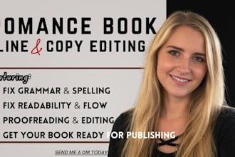 line edit and copy edit your romance novel, proofread fiction book