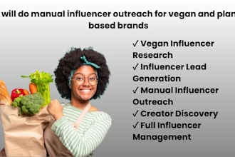 do manual influencer outreach for vegan and plant based brands