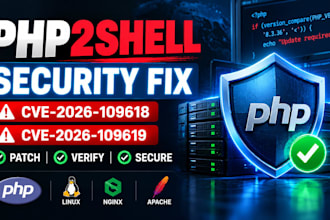fix php2shell cve 2026 109618 and cve 2026 109619 securely