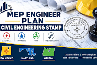 mep engineer plan civil engineering stamp in new mexico maryland oregon