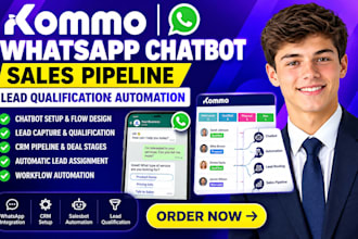 build kommo whatsapp chatbot, sales pipeline and lead qualification automation