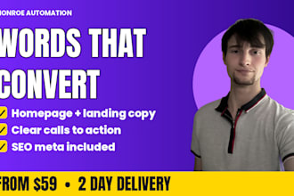 write conversion focused website copy for your homepage and landing pages